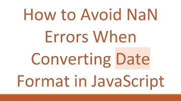 How to Avoid NaN Errors When Converting Date Format in JavaScript