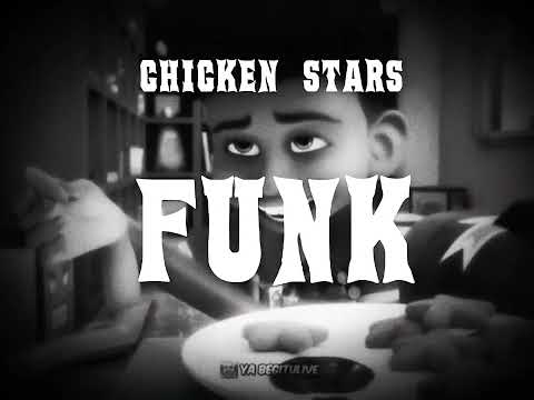 CHICKEN STARS FUNK 