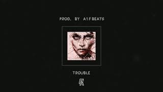$A1F Beats$ - Trouble (Mayot & Semmee & Soda Luv Type Beat) 128 Bpm