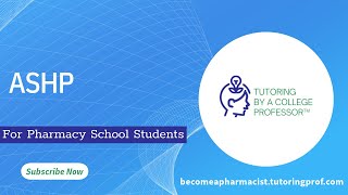 Become A Pharmacist: ASHP