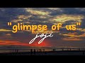 Joji - Glimpse of Us (lyric) | Kodaline | Ed Sheeran| Mp3 Song