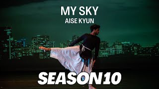Season Ten My Sky | Choreography by Jainil Mehta