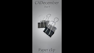 #Recap - #CADecember - Designing a paper clip in Solidworks