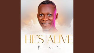 He’s Alive (Live)
