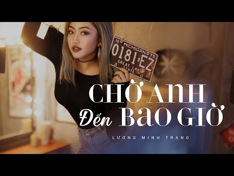 Chờ Anh Đến Bao Giờ - Audio Official | Lương Minh Trang
