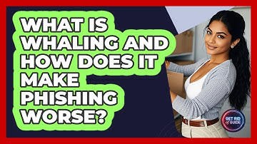What Is Whaling And How Does It Make Phishing Worse? - Get Rid Of Guide