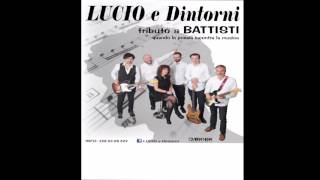 Lucio e Dintorni - Amarsi un po [[DEMO]] @LuigiScibelli