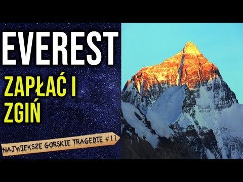 Wideo: Wejdź Na Everest I Zgiń - Alternatywny Widok