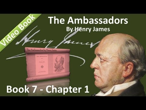 Book 07 - Chapter 1 - The Ambassadors by Henry James