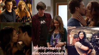 Multicouples || Unconditionally
