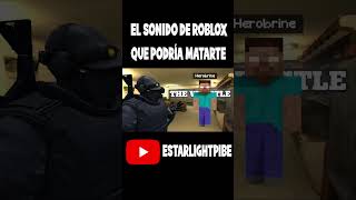 Parte 1 - El Sonido que mataba a los NIÑOS en la vida REAL  #roblox