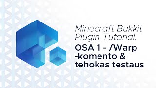 Minecraft Bukkit Plugin Tutorial #1 - /Warp -komento, Tehokas testaaminen