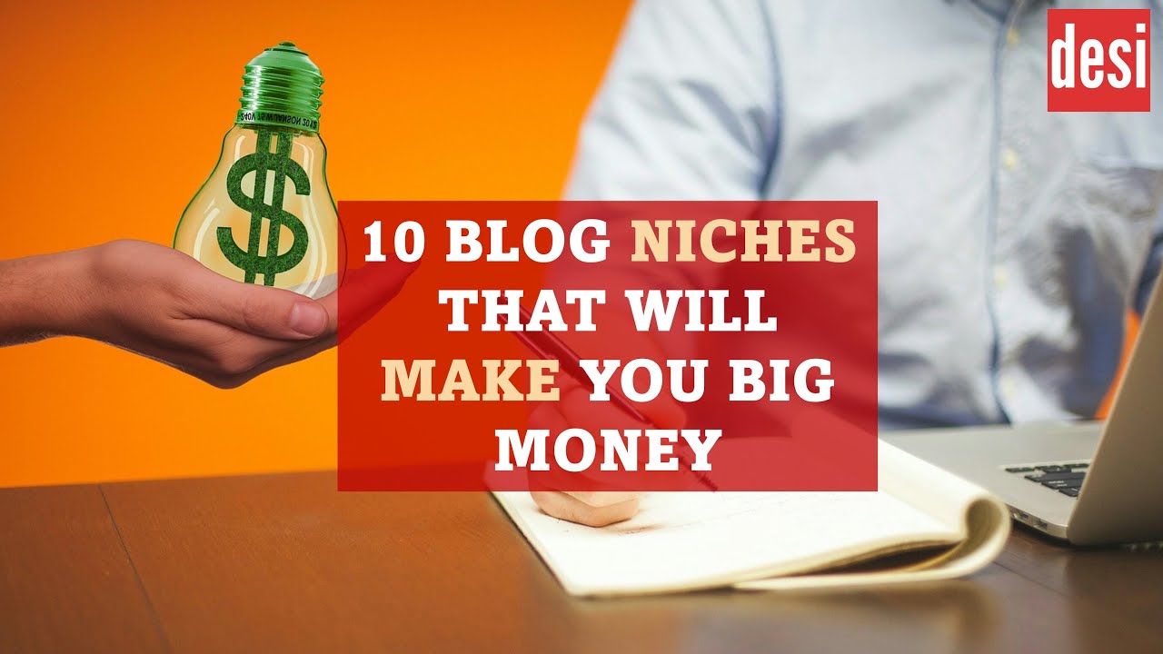 Top 10 Profitable Blog Niches for 2023: How to make money through ...