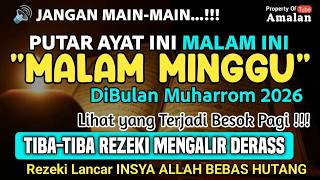 KESEMPATAN EMAS !! Dzikir Mustajab malam Minggu, InsyaAllah Rezekimu Mengalir Deras Tak Terduga