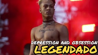 Xxxtentacion  Depression And Obsession legendadotraduo