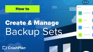 How To Create & Manage Backup Sets In Crashplan
