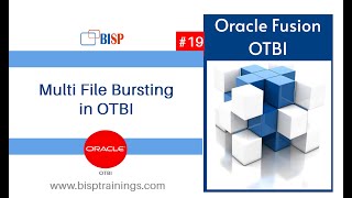 Multi File Bursting in OTBI | Oracle Business Intelligence Transaction Reporting | OTBI Jobs | BISP