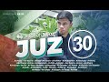 JUZ 30 - Muzammil Hasballah