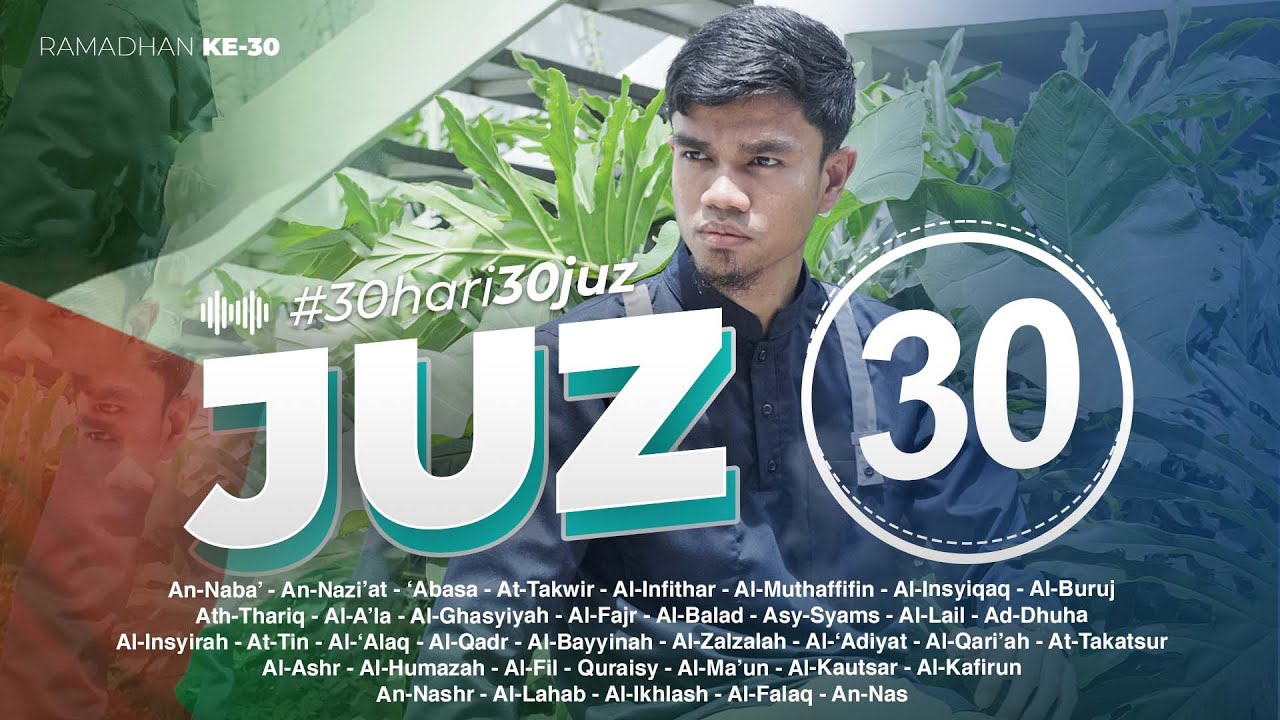 JUZ 30 - Muzammil Hasballah - YouTube