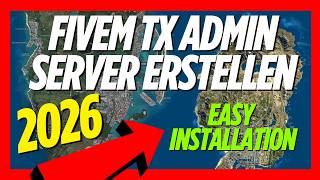 SO EINFACH ERSTELLST DU EINEN TXADMIN SERVER FÜR FIVEM🔥🔥