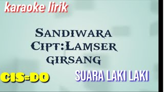 KARAOKE SANDIWARA CIPT:LAMSER GIRSANG