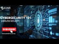 SOAIR CYBERSECURITY GUIDE: Wireless Security