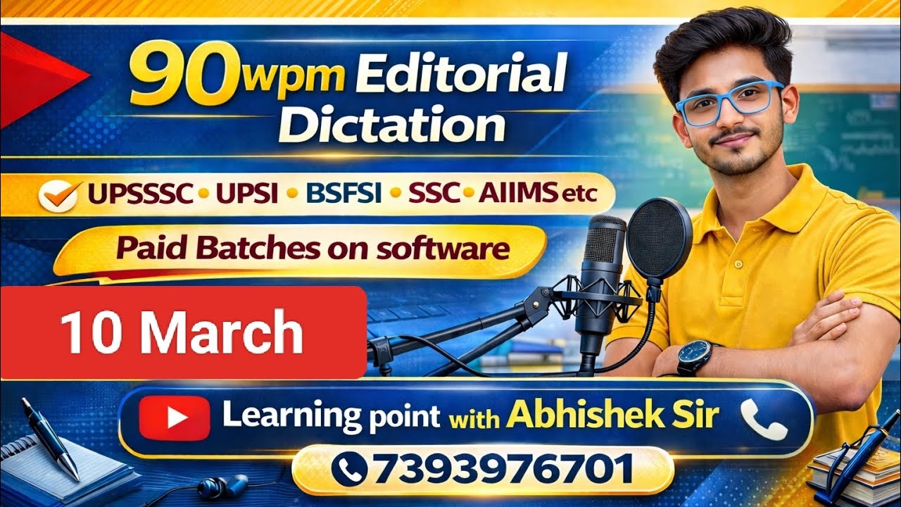 90wpm Hindi Dictation/ Hindi Dictation 90wpm/ UPSSSC Steno Dictation 90wpm/ Editorial 90wpm 10 March