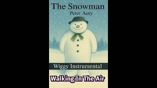 Peter Auty - Walking In The Air Wiggy Version