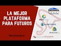 Plataformas para trading de futuros.🤑¿Cuál elegir?