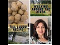 OUT FOR A WALK WITH FAMILY AROUND THE RIVER &amp; YUMMY TILL LADDU RECIPE* INDIAN FAMILY IN AUSTRALIA.