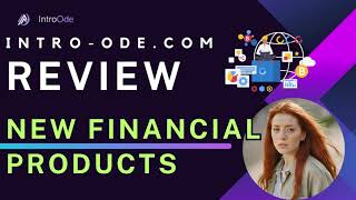 Intro-ode.com Review: Discover New Financial Products at Intro-ode.com 🆕