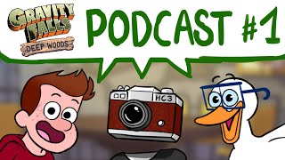 Digging Deeper 001: Dipper's Tale from Weirdmageddon - A Gravity Falls: Deep Woods Podcast