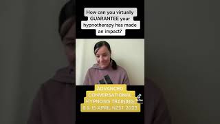 Conversational Hypnosis: How to virtually guarantee your Hypnotherapy made an impact