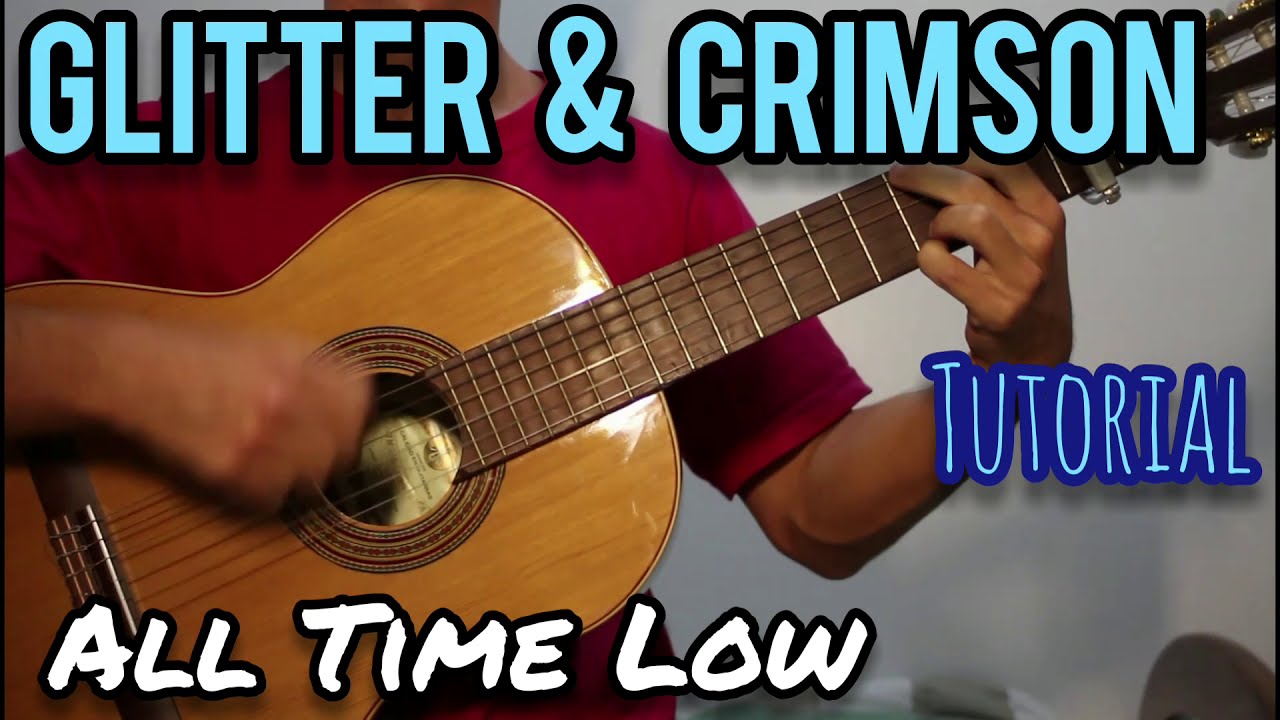Glitter and Crimson (All Time Low) Guitar Tutorial YouTube
