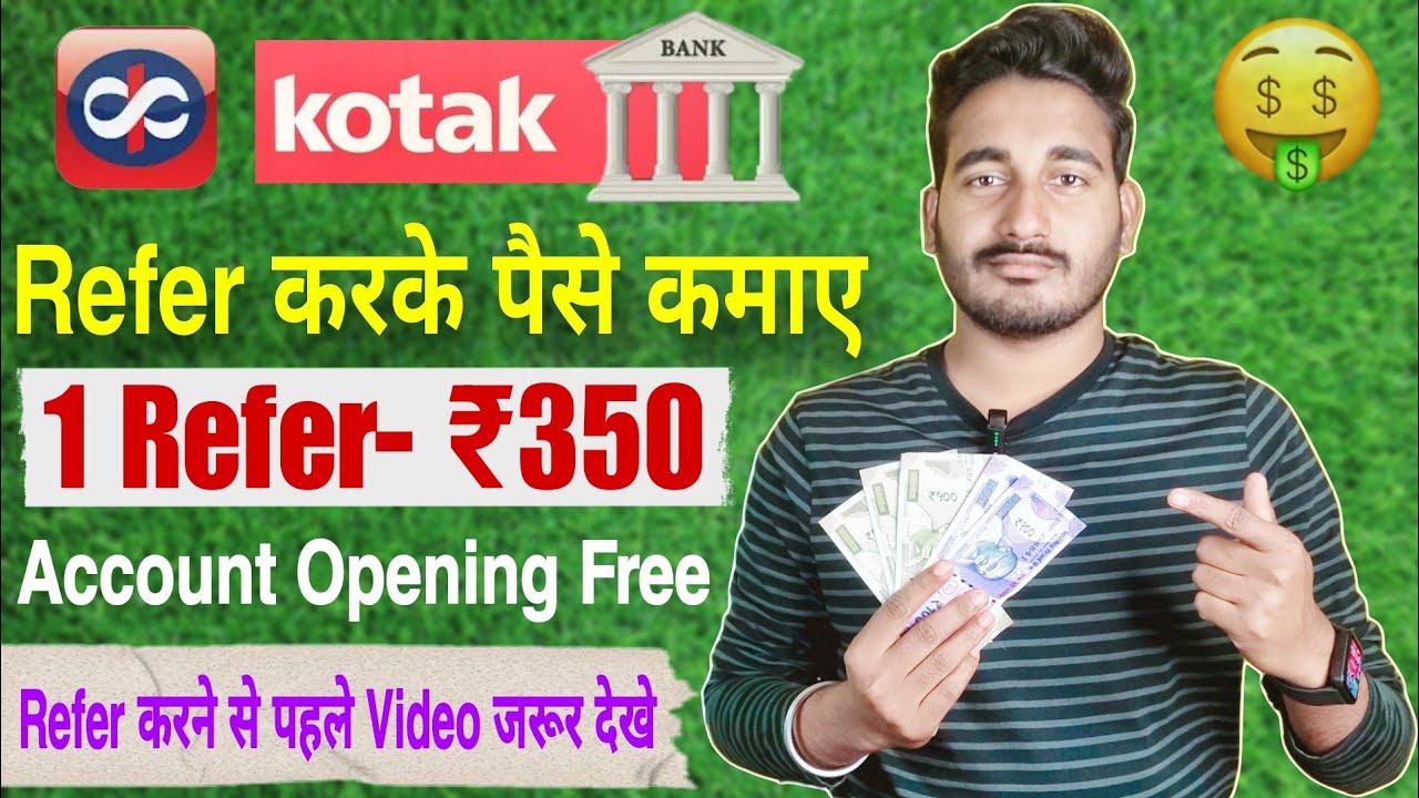 kotak bank refer karke paise kaise kamaye | kotak bank account open online | Kotak bank refer