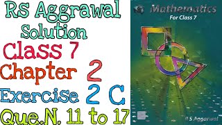 Rs aggarwal class 7 Chapter 2 Exercise 2C Question 11, 12,13,14,1,5,16,17 | MD Sir