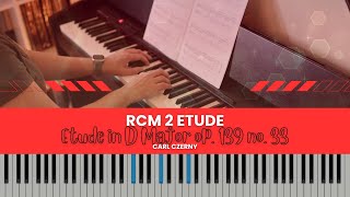 Etude in D Major op. 139 no. 33 - Carl Czerny RCM 2 Etude