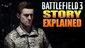 Battlefield 3 - Story Explained