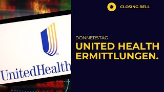 UnitedHealth Justiz ermittelt  | AMAT Zahlen | S&P 4. Gewinntag
