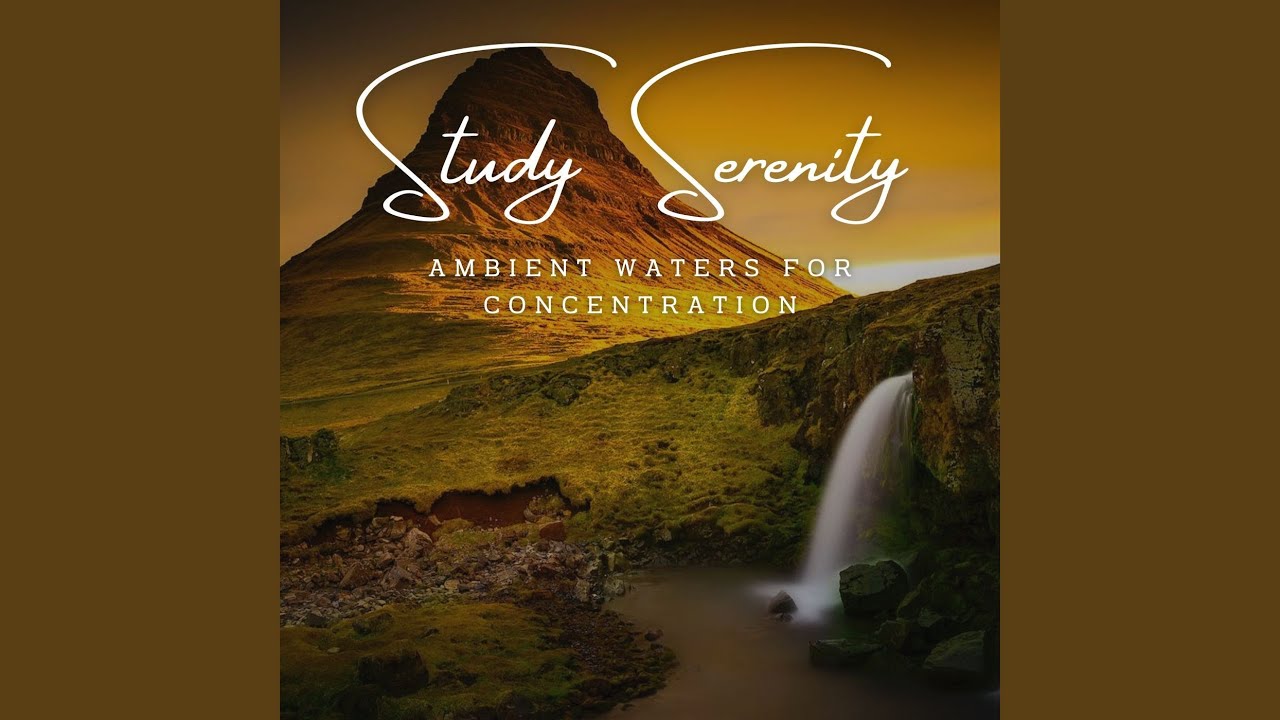 Water's Soothing Study Oasis - YouTube