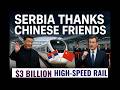 China & Serbia’s $3B High-Speed Rail Begins Amid EU Opposition!