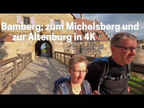 Bamberg: zum Michaelsberg und zur Altenburg in 4K