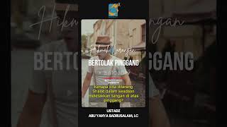 [SHORT] Hikmah Larangan Bertolak Pinggang - Ust Badru Salam, Lc