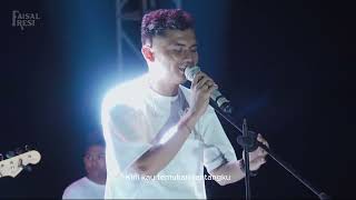 Faisal Resi   Concert sdanai Nanti Nona Special Performance On The 3rd Day Of Hai Festival