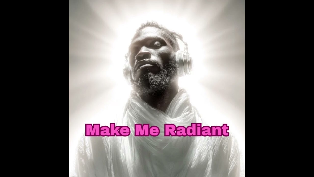 Make me Radiant/ A prayer to the vairocana buddha