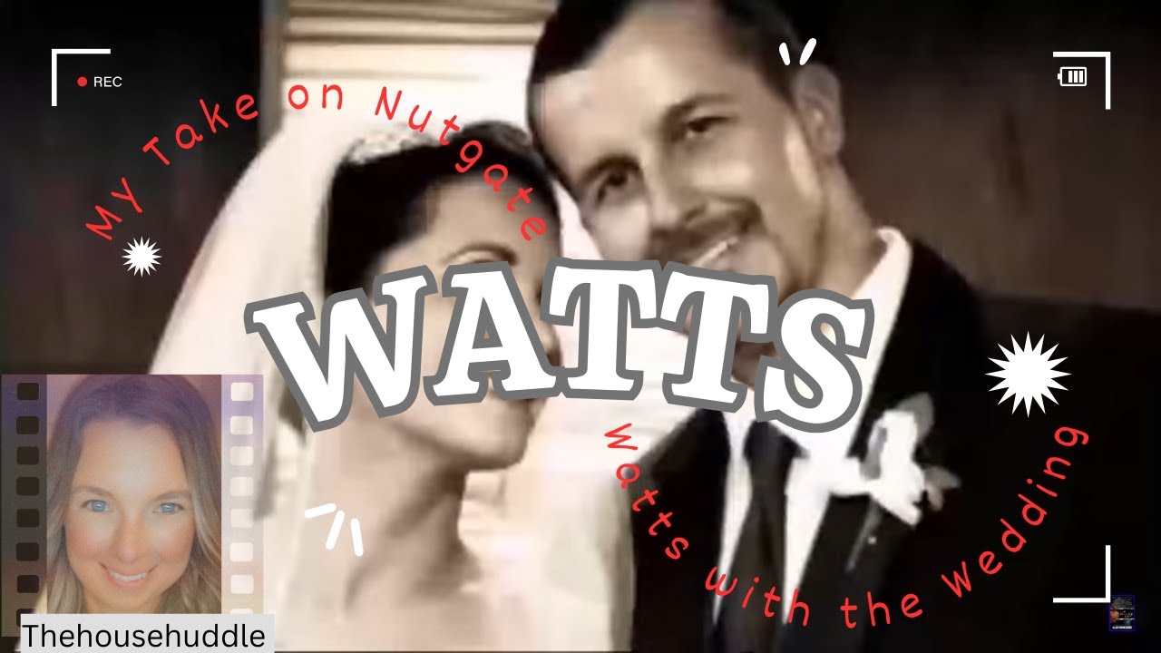 WATTS: With the Wedding and My Take on Nutgate #shanannwatts #chriswatts #family