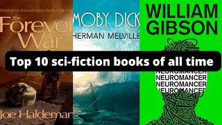 TOP 10 SCIENCE FICTION BOOKS OF ALL TIME