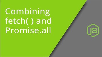 Combining fetch and the Promise all Method