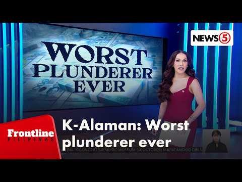 K-Alaman: Plunderer sa kasaysayan | Frontline Pilipinas