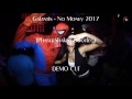 Galantis - No Money 2017 (PhaserShaker Bootleg) DEMO CUT